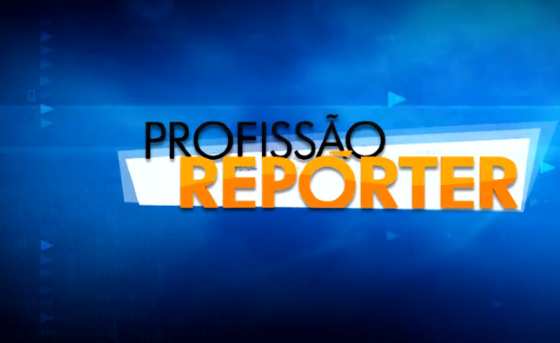 PROFISSAO REPORTER
