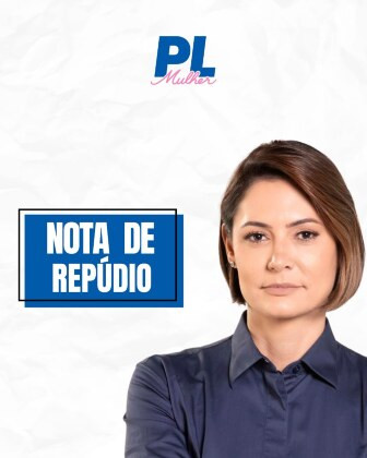 Michelle Bolsonaro repúdio