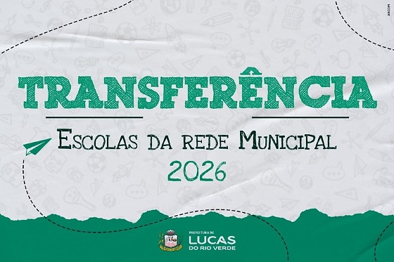 TRANSFERENCIA REDE MUNICIPAL LUCAS DO RIO VERDE.jpg