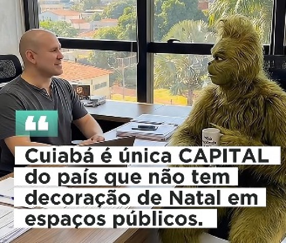 O prefeito de Cuiabá, Abilio Brunini (PL), ironizou a ausência de decoração de Natal e postou vídeo produzido por inteligência artificial com Grinch.