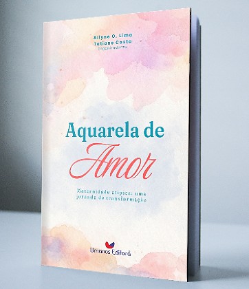 AQUARELA DE AMOR - LIVRO MÃES ATÍPICAS